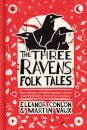 The Three Ravens Folk Tales