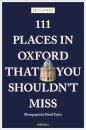 111 Places in Oxford That You Shouldn't Miss