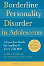 Borderline Personality Disorder in Adolescents, 3rd Edition