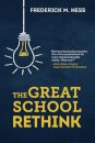 The Great School Rethink