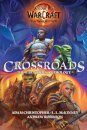 World of Warcraft: Crossroads: The War Within Anthology