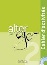 Alter Ego + 2 Cahier d'activités