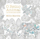O Reino Animal- Um Mundo Para Colorir