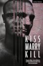 Kiss Marry Kill
