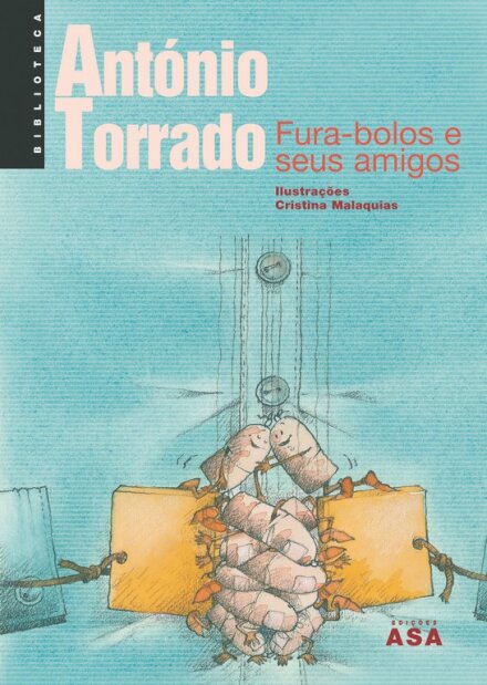 Fura-Bolos E Os Seus Amigos