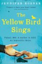 The Yellow Bird Sings