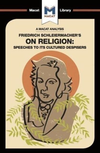 An Analysis of Friedrich Schleiermacher's On Religion