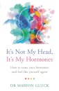It's Not My Head, It's My Hormones