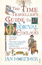 The Time Traveller'S Guide To Medieval England