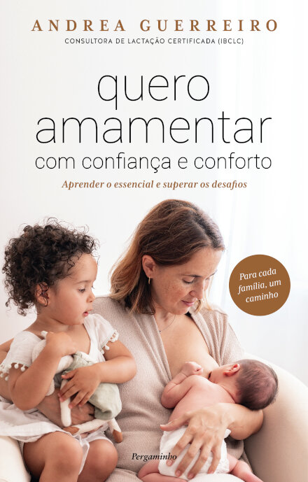 Quero Amamentar com Confiança e Conforto