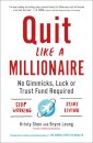 Quit Like a Millionaire
