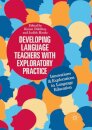 Developing Language Teachers with Exploratory Practice