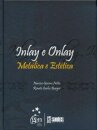 Inlay E Onlay Metálica E Estética