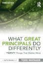 What Great Principals Do Differently