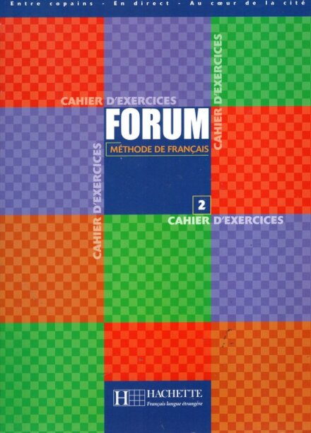 Forum 2 Cahier D'Exercices