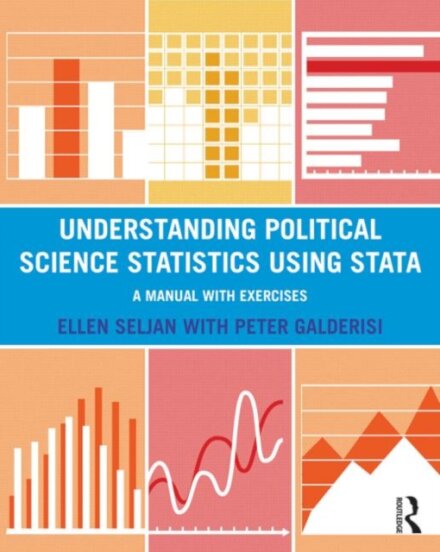 Understanding Political Science Statistics using Stata