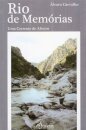 Rio de Memórias - Uma Corrente de Afectos