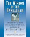 The Wisdom of the Enneagram : The Complete Guide to Psychological and Spiritual Growth for the Nine  Personality Types