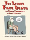 The Second Fake Death of Eddie Campbell & The Fate of the Artist