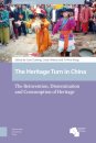 The Heritage Turn in China