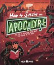 How to Survive an Apocalypse
