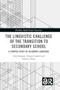 The Linguistic Challenge of the Transition to Secondary School