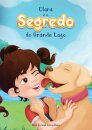 Clara e o Segredo do Grande Lago