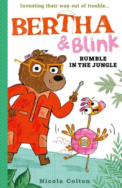 Bertha And Blink: Rumble In The Jungle