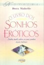 O Livro dos Sonhos Eróticos – Saiba Tudo Sobre os seus Sonhos mais Íntimos