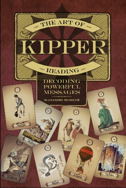 The Art of Kipper Reading : Decoding Powerful Messages