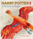 Harry Potter: A History Of Magic