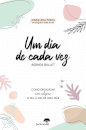 Um Dia De Cada Vez - Agenda Bullett