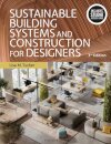 Sustainable Building Systems and Construction for Designers