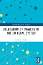 Delegation of Powers in the EU Legal System