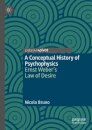 A Conceptual History of Psychophysics