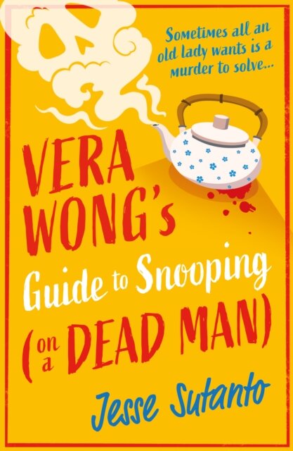 Vera Wong’S Guide To Snooping (On A Dead Man)