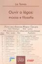Ouvir o lógos: música e filosofia