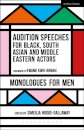 Audition Speeches for Black, South Asian and Middle Eastern Actors: Monologues for Men