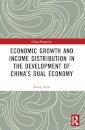 Economic Growth and Income Distribution in the Development of China’s Dual Economy