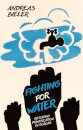 Fighting for Water