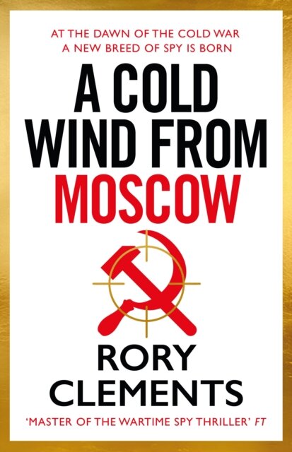 A Cold Wind From Moscow