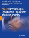 Atlas of Dermatological Conditions in Populations of African Ancestry