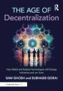 The Age of Decentralization
