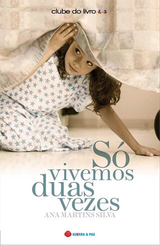 Só Vivemos Duas Vezes (2ª Ed.)