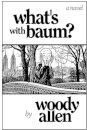 What'S with Baum?