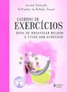 Caderno De Exercícios Para Se Organizar E Viver Sem Estresse
