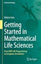 Getting Started in Mathematical Life Sciences