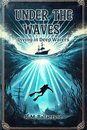 Under the WavesDiving in Deep Waters (Edition2024)