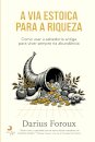 A Via Estoica para a Riqueza