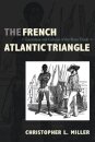The French Atlantic Triangle